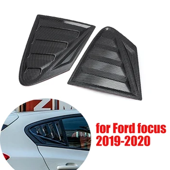 Automobilių Trikampis Galinio Lango Dekoratyvinis Grotelėse Lango Angos ABS Anglies Pluošto Stiliaus Ford Focus ST-LINE Hečbekas 2019 2020