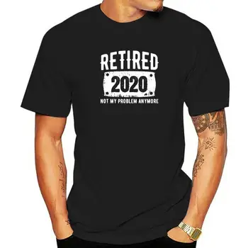 Išėjęs į pensiją 2020 Ne Mano Problemos Nebėra, Tėtis į Pensiją Dovanų T-Shirt Specialių 3D Stiliaus Marškinėliai Medvilnės Vyrų Topai Marškinėliai Hip-Hop