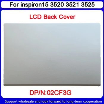 Naujas Dell inspiron15 3520 3521 3525 LCD Back cover atveju apima atveju 02CF3G