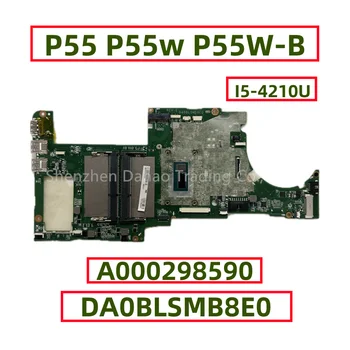 Skirtas Toshiba Satellite P55 P55w P55W-B Lptop Plokštė Su Core I5-4210U I7-4510U DA0BLSMB8E0 A000298590 A00029860
