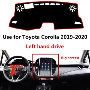 TAIJS gamyklos aukštos kokybės Flanelė prietaisų skydelio dangtelis Toyota Corolla Didelis ekranas 2019-2020 Kairėje ratai